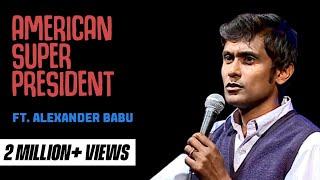 Alexander Babu - American Super President