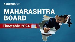 Maharashtra Board Time Table 2024 Check Maharashtra Board SSC and HSC Exam Dates Here