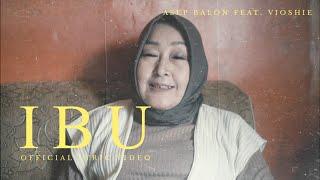 Asep Balon Feat. Vioshie - Ibu Official Lyric Video