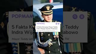 5 Fakta Keluarga Mayor Teddy Indra Wijaya Ajudan Prabowo #prabowo #mayorteddy #beritaterkini