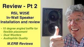 RSL W25E Speaker Installation & Review