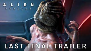 Alien Romulus  Last Final Trailer