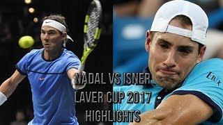 Rafael Nadal Vs John Isner - Laver Cup 2017 Highlights HD