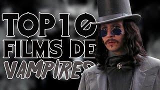 TOP 10 FILMS DE VAMPIRES