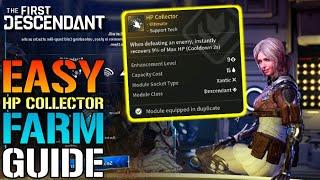 The First Descendant EASY HP Collector Farm Guide How To Get One Of The BEST Mods TODAY