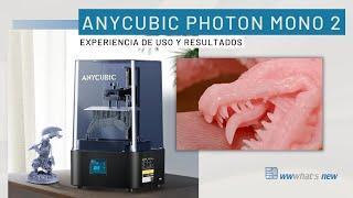 Anycubic Photon Mono 2 nueva impresora 3D de Resina barata y con resultados espectaculares