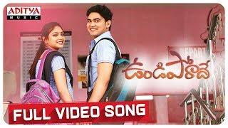 Undiporadey Full Video Song  Undiporaadey Video Songs  Yelender Mahaveer  Naveen Nayini