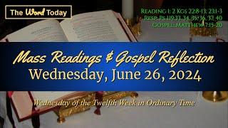 Todays Catholic Mass Readings & Gospel Reflection - Wednesday June 26 2024