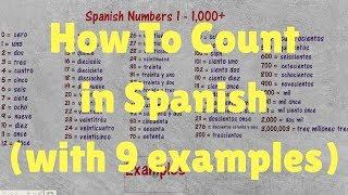 Spanish Numbers From 1 to 1000 with 9 Examples of Common Uses