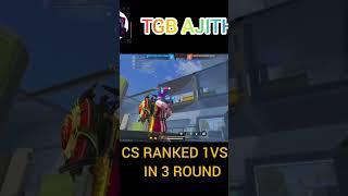 trending #shorts 1vs3 in3 round game play with cs ranked #free fire  max