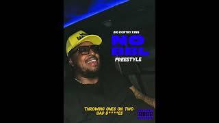 Big Kuntry King - NO BBL freestyle