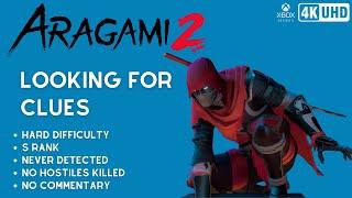 Aragami 2 - Looking For Clues  HARD  S RANK  NO KILL  NEVER DETECTED  NO COMMENTARY