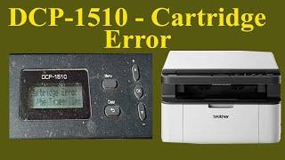 brother printer toner cartridge error fix 100% DCP-1510 Cartridge Error  Brother #Technical Jasis