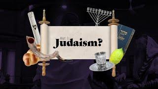 What Is Judaism?