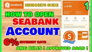 SeaBank Registration How to Open SeaBank Account Online - 6% Interest Rate