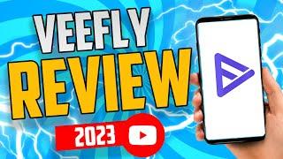 VEEFLY REVIEW 2023  VEEFLY YOUTUBE REVIEW