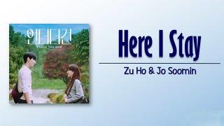 Zu Ho & Jo Soomin – Here I Stay Under The Gun OST Part 2 Rom_Eng Lyric