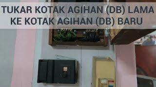 CARA TUKAR KOTAK FIUS AGIHAN KAYU KE KOTAK AGIHAN BARU  DIDIKTV