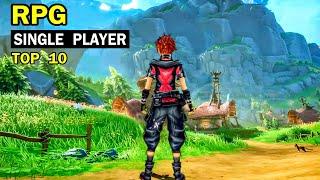 Top 10 SINGLE PLAYER Games RPG for Android & iOS  Interesting Storyline game