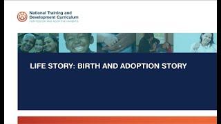 NTDC Right-Time Training – Life Story Birth and Adoption Story