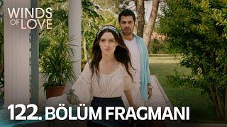 Rüzgarlı Tepe 122. Bölüm  Fragmanı  Winds of Love Episode 122 Promo