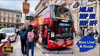 Milan BLUE ROUTE Hop On Hop Off city sightseeing bus tourLine B  Full journey