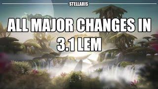 Stellaris 3.1 Lem Released Here are the Major Changes.