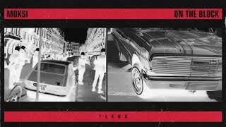 Moksi - Tekno Official Full Stream