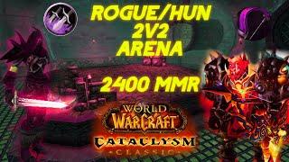 Cataclysm- Bigshiv RogueHunter 2v2 Arena 2400 MMR