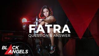 #BLACKLYFE Q & A - Challenge With Fatra#BLACKANGELS2021 - EPS 25