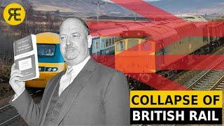 Nationalization of British Railways What Went Wrong?