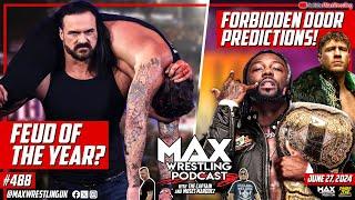 #488 FORBIDDEN DOOR predictions... Is CM PUNK and DREW McINTYRE feud of the year?