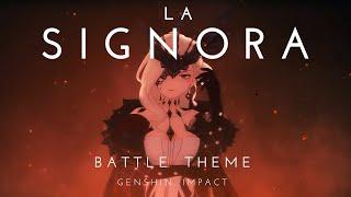 La Signora Battle Theme All Phases - Genshin Impact OST