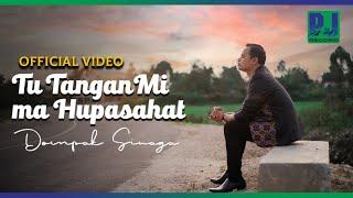 DOMPAK SINAGA - TU TANGANMI MA HUPASAHAT Official Video