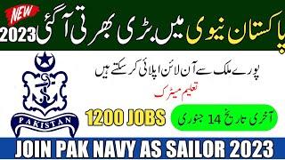 Join Pak Navy as sailor Online Registration 2023 - PAK Navy Sailor jobs 2023 online apply -Navy jobs