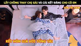 Review Phim Lấy Chồng Thay Chị Gái Và Cái Kết Đắng Cho Cô Em  Review Phim Ngôn Tình Hay