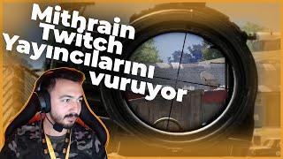 Mithrain vs Twitch Yayıncıları  Rakip Mithraini Hack Sanarsa  PUBG Twitch Türkiye #5