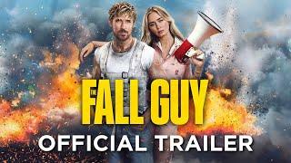 The Fall Guy  Official Trailer  #trailer #movies2024 #thefallguy #ryangosling #emilyblunt