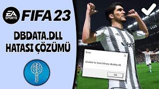 Fifa 23 dbdata.dll Hatası Çözümü  Unable to Load Library dbdata.dll