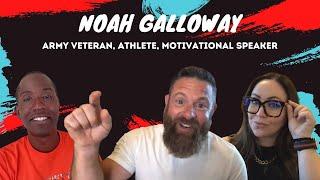 Ep107 Army Vet & DWTS Alum Noah Galloway Shares His Story Talking Motivation Fitness & More