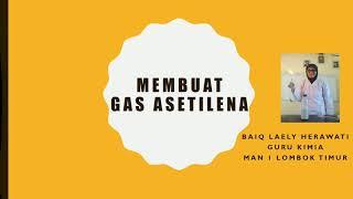 Membuat Gas Asetilen