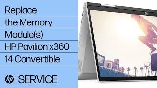 Replace the Memory Modules  HP Pavilion x360 14 Convertible  HP Support