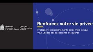 Protégez vos renseignements personnels lorsque vous utilisez des accessoires intelligents