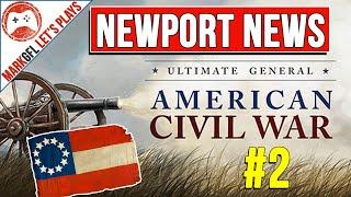 Ultimate General Civil War - Battle of Newport News - Confederate