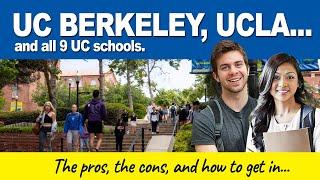 UC Berkeley UCLA and the UC’s The pros the cons and how to get in.