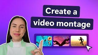 How to create a video montage