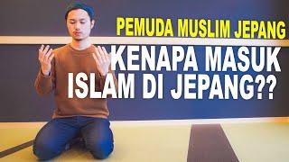 【MUSLIM JEPANG】KENAPA MASUK ISLAM DI JEPANG？