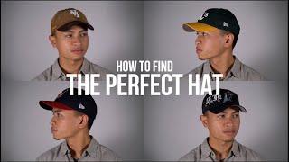 HOW TO FIND THE PERFECT HAT