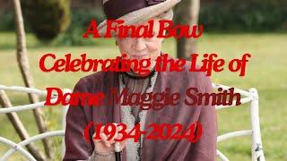 Farewell to a Legend British Icon Dame Maggie Smith Passes Away at 89 Maggie Smith