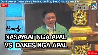 LAST HOMILY AS PARISH PRIEST OF OUR LADY OF GUADALUPE - SEVILLA  Fr. Rufo Abaya  Ilocano Homily